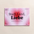 Laden Sie das Bild in den Galerie-Viewer, Stadt Land Liebe

